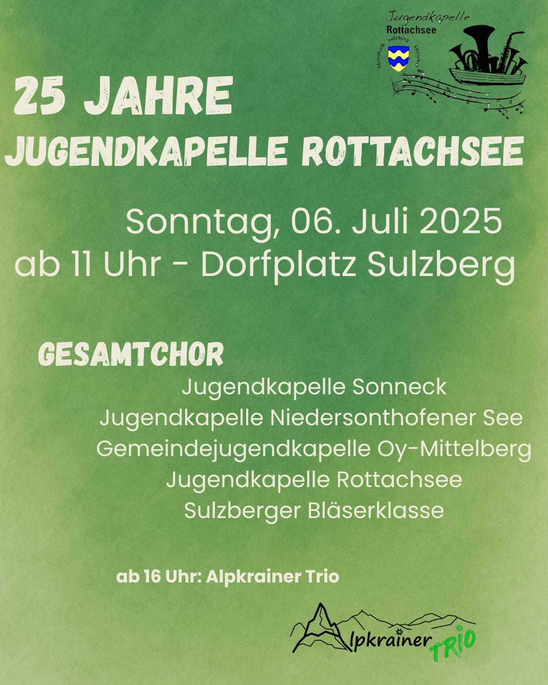 25 Jahre Jugendkapelle Rottachsee 25 Jahre Jugendkapelle Rottachsee