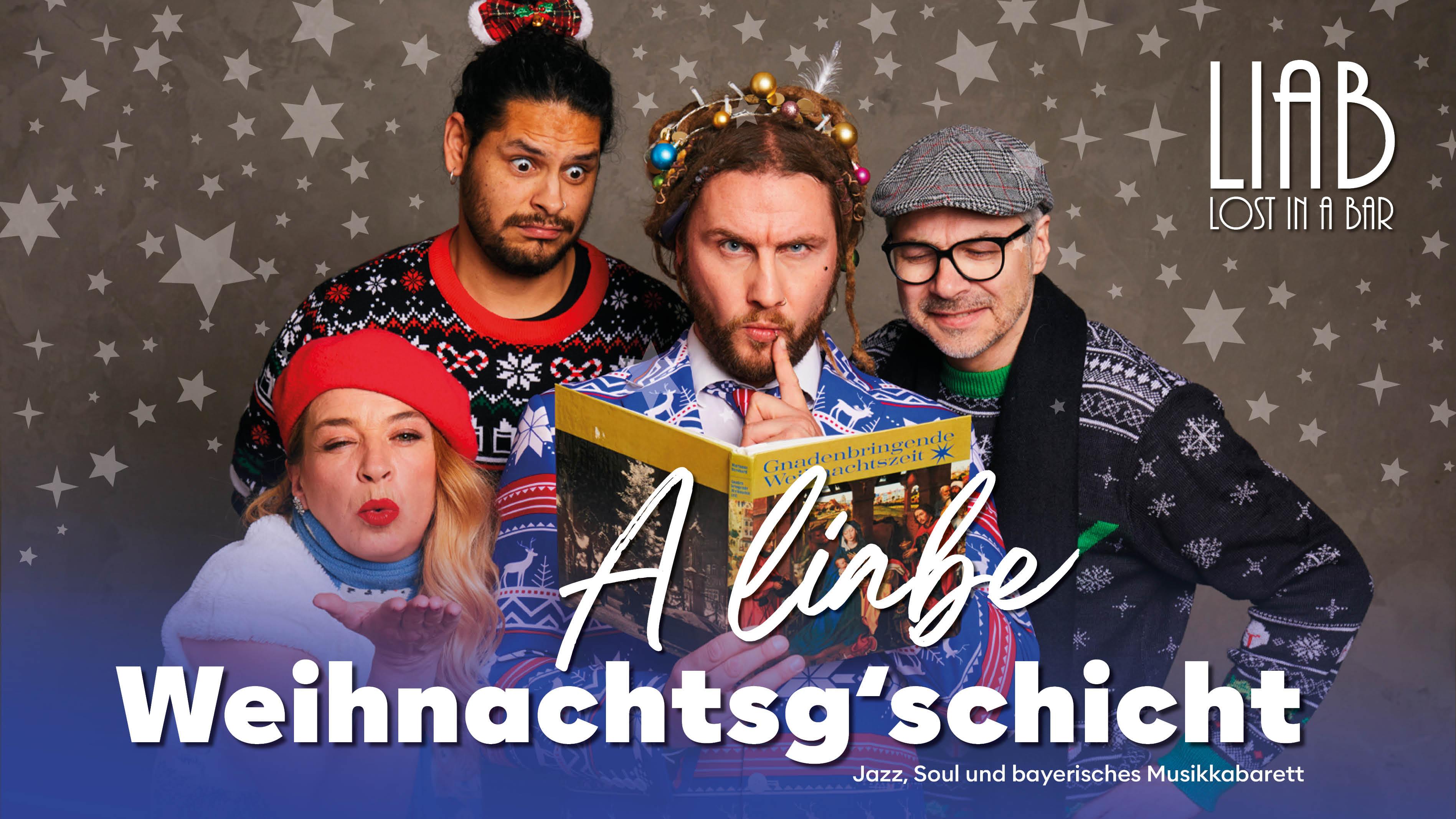 A liabe Weihnachtsg´schicht A liabe Weihnachtsg´schicht